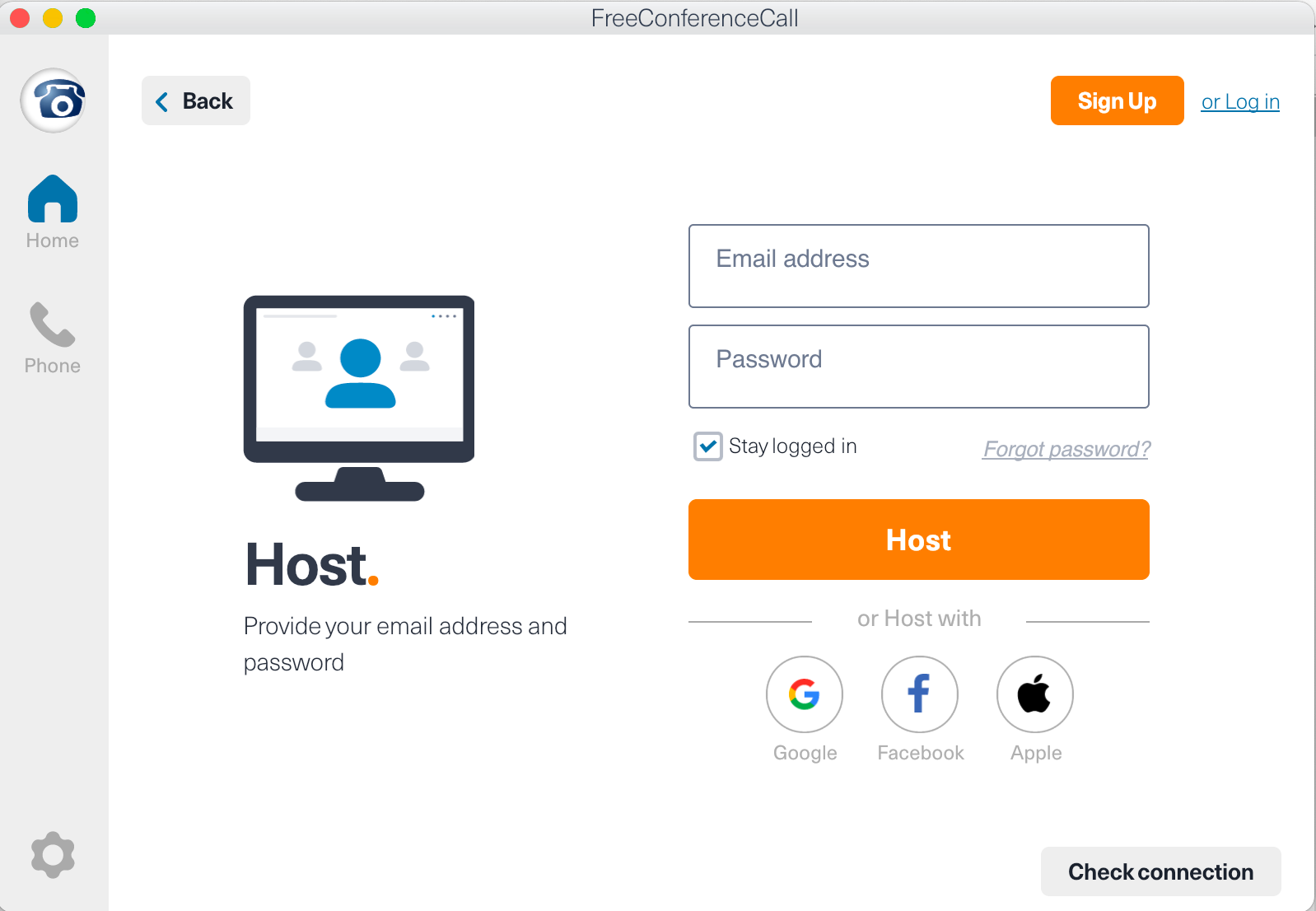 Host login menu You will only have to log in once as your account is saved in the app